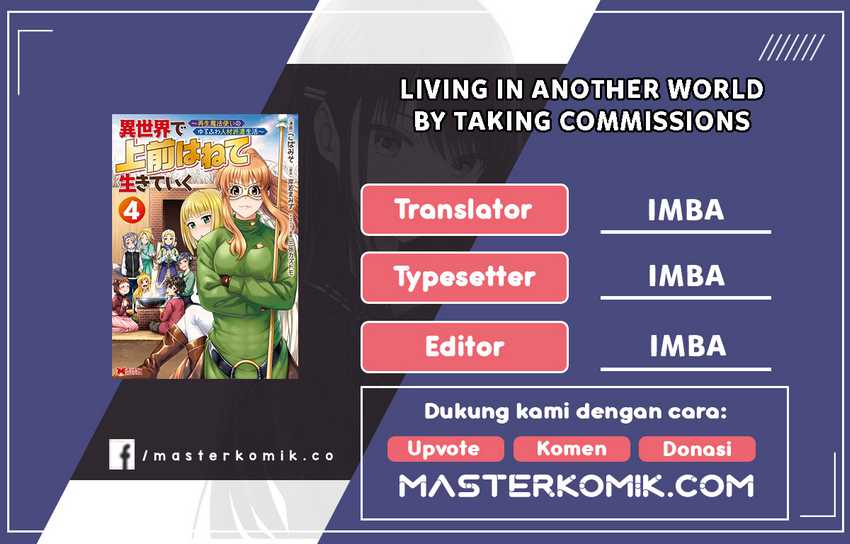 Living in Another World by Taking Commissions ~A Relaxing and Comfy Life of The Restoration Magician’s Staffing Agency~ Chapter 02.1