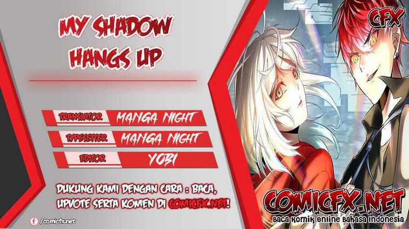 My Shadow Hangs Up Chapter 107 halaman 1