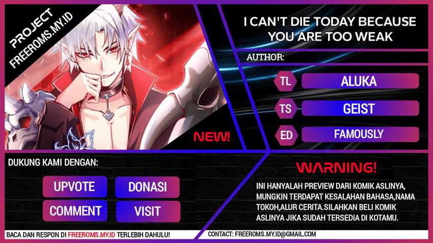 I Can’t Die Today Because You Are Too Weak Chapter 4 halaman 1